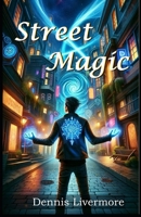 Street Magic B0CNLBXDLV Book Cover