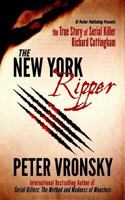 The New York Ripper: The True Story of Serial Killer Richard Cottingham 198427726X Book Cover