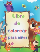 Libro de colorear para niños: animales de granja, animales de la selva, animales marinos, animales del bosque (Spanish Edition) 1712492020 Book Cover