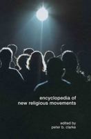 Encyclopedia of New Religious Movements 0415453836 Book Cover