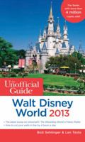 The Unofficial Guide: Walt Disney World 2013 1118277562 Book Cover