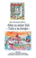 Alles zu seiner Zeit: Todo a su tiempo 3839154359 Book Cover