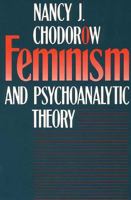Feminism and Psychoanalytic Theory 0300051166 Book Cover