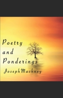 Poetry and Ponderings B0DYPMC3C7 Book Cover