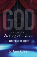 God Behind the Scenes 0996126724 Book Cover