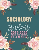 Sociology Student: 2019-2020 Weekly and Monthly Planner Academic Year with Class Timetable Exam Assignment Schedule Record School College University 1692620991 Book Cover