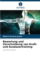 Bewertung und Verschreibung von Kraft- und Ausdauertraining: Ein praktischer Blick 6206334856 Book Cover