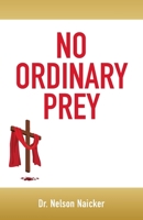 No Ordinary Prey 168556643X Book Cover