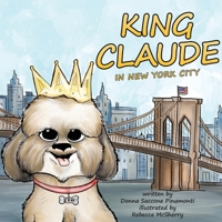 King Claude In New York City 1954941242 Book Cover