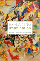 Explaining Imagination 019890438X Book Cover