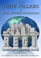 THE FOUR PILLARS OF REAL ESTATE INVESTING: The Essentials of Risk/Reward Analysis 1733287272 Book Cover
