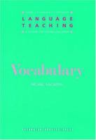 Vocabulary: A Scheme for Teacher Education: Vocabulary (Language Teaching: A Scheme for Teacher Education) 0194371360 Book Cover