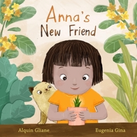 Anna's New Friend B09PMBM9G5 Book Cover
