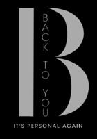 Back To You: It's Personal Again 0997115327 Book Cover