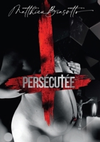 Persécutée B0B5CP4HH7 Book Cover