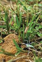 Spinne the Spider Encounters Bullying 1540523195 Book Cover