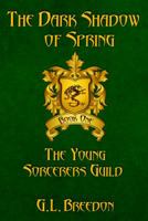 The Dark Shadow of Spring 0983777721 Book Cover