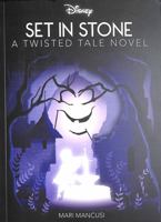 Set in Stone (Disney: a Twisted Tale 15) (Disney Twisted Tales) 1803685433 Book Cover