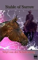 Stable of Sorrow 1629900125 Book Cover