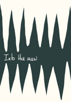 Into the Maw Journal 1961341557 Book Cover