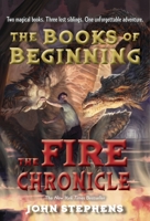 The Fire Chronicle 0375872728 Book Cover