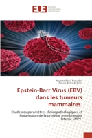 Epstein-Barr Virus (EBV) dans les tumeurs mammaires 6203411892 Book Cover