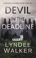 Devil in the Deadline 1940976618 Book Cover