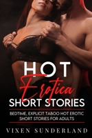 Hot Erotica Short Stories: Bedtime, Explicit Taboo Hot Erotic Short Stories for Adults 1802837493 Book Cover
