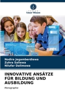 Innovative Ansätze Für Bildung Und Ausbildung 6203398683 Book Cover