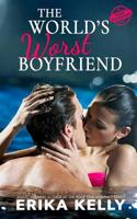 The World's Worst Boyfriend 0999258575 Book Cover