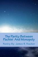 The Parity Between Pachisi and Monopoly 1477509259 Book Cover