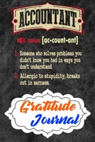 Gratitude Journal: Practice Gratitude and Daily Reflection to Reduce Stress, Improve Mental Health, and Find Peace in the Everyday For Accountants and Accounting Managers 1678395102 Book Cover