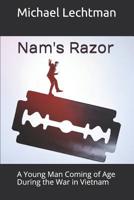 Nam's Razor: A Young Man Coming of Age During the War in Vietnam 1092765468 Book Cover