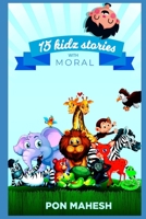 15 Kidz Stories: with moral B088Y1M7RD Book Cover