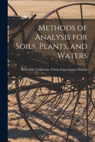Methods of Analysis for Soils, Plants, and Waters 1015009654 Book Cover