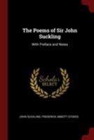 The Poems of Sir John Suckling 1241138303 Book Cover