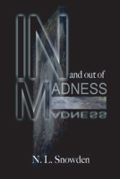 In and Out of Madness 0984466223 Book Cover