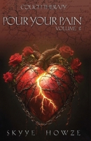 Couch Therapy: Pour Your Pain - Volume Two B0FMPWLLWY Book Cover