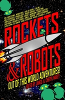 Rockets & Robots B0B5PSRQS9 Book Cover
