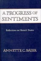 A Progress of Sentiments: Reflections on Hume's Treatise 0674713869 Book Cover