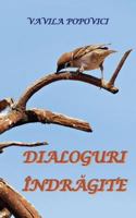 Dialoguri Indragite 1494314436 Book Cover