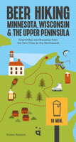 Beer Hiking Minnesota 3039641026 Book Cover