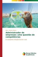Administrador de Empresas: Uma Questao de Competencias 3639681509 Book Cover