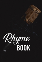 Rhyme book: Blank Lined Lyric Notebook ,Rap Journal | 120 pages, 6x9" notebook for hip hop artists to write lyrics, verses, rhymes and all ideas 1678896691 Book Cover