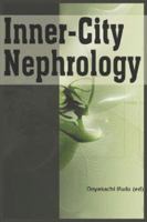 Inner-City Nephrology 1414036523 Book Cover