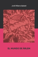 El Mundo de Árlem B0BKRX92XZ Book Cover