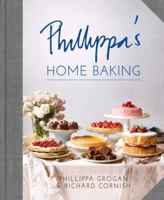 Phillippa's Home Baking 1921383313 Book Cover