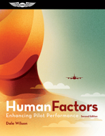 Human Factors : Enhancing Pilot Performance 1644254808 Book Cover
