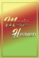 Daily Wellness Journal: Magic Heaven- Practice and Track Your Health, Sleep, Fitness Excersie, Food & Water Intake B088GGGHGK Book Cover
