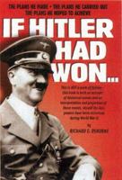 If Hitler Had Won... 0962832464 Book Cover